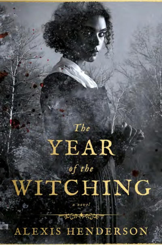 The Year of the Witching The Year of the Witching