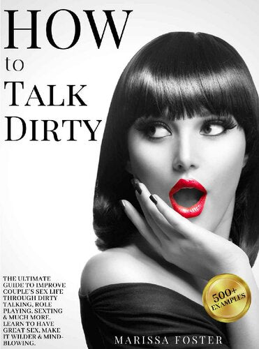 How to Talk Dirty